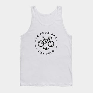 je peux pas j'ai vélo Tank Top